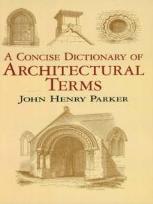 A Concise Dictionary of Architectural Terms