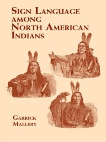 Sign Language Among North American Indians