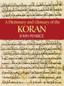 A Dictionary and Glossary of the Koran