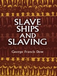 Slave Ships and Slaving