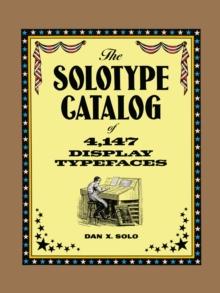 The Solotype Catalog of 4,147 Display Typefaces