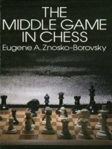 The Middle Game in Chess