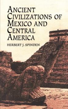 Ancient Civilizations of Mexico and Central America