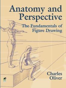 Anatomy and Perspective : The Fundamentals of Figure Drawing