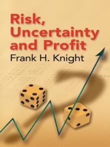 Risk, Uncertainty and Profit