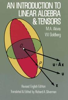 An Introduction to Linear Algebra and Tensors