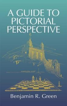 A Guide to Pictorial Perspective