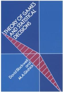 Theory of Games and Statistical Decisions