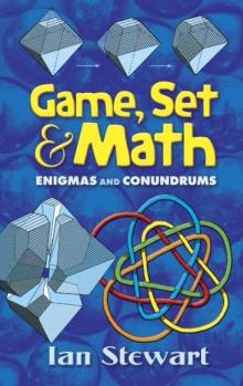 Game, Set and Math : Enigmas and Conundrums