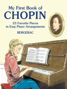 A First Book of Chopin : for the Beginning Pianist with Downloadable MP3s