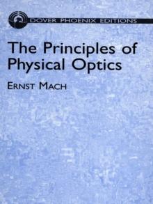 The Principles of Physical Optics