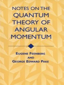 Notes on the Quantum Theory of Angular Momentum