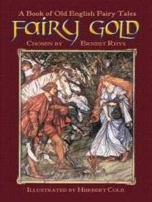 Fairy Gold : A Book of Old English Fairy Tales