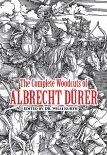 The Complete Woodcuts of Albrecht DuRer