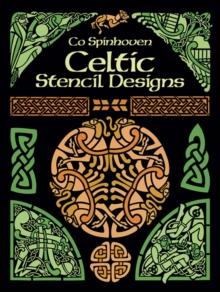 Celtic Stencil Designs : Pictorial Archive