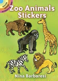 Zoo Animals Stickers : Dover Little Activity Books