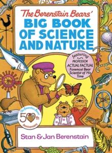 The Berenstain Bears' Big Book of Science and Nature