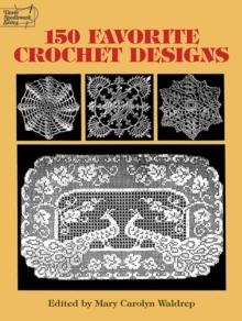 150 Favorite Crochet Designs