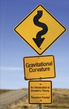 Gravitational Curvature : An Introduction to Einstein's Theory