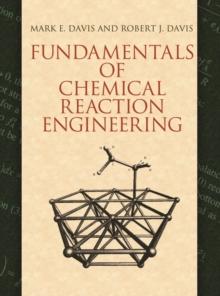 Fundamentals of Chemical Reaction Engineering