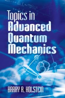 Topics in Advanced Quantum Mechanics