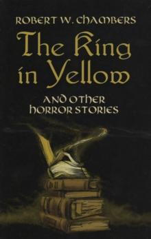 The King in Yellow and Other Horror Stories