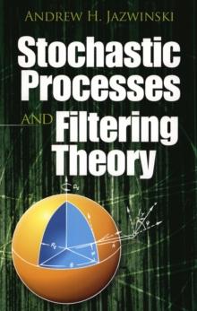 Stochastic Processes and Filtering Theory