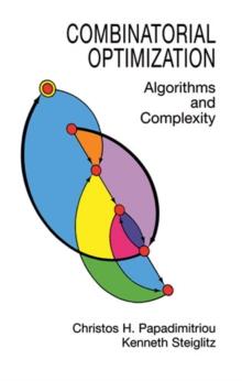 Combinatorial Optimization : Algorithms and Complexity