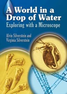 A World in a Drop of Water : Exploring with a Microscope