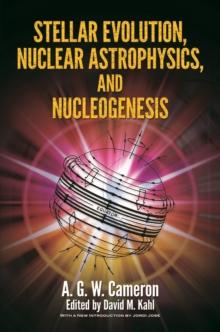 Stellar Evolution, Nuclear Astrophysics, and Nucleogenesis