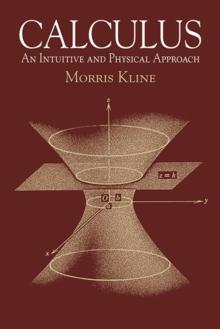 Calculus : An Intuitive and Physical Approach (Second Edition)