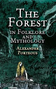 The Forest in Folklore and Mythology