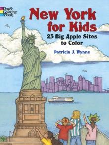 New York for Kids : 25 Big Apple Sites to Color