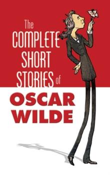 The Complete Stories Of Oscar Wilde