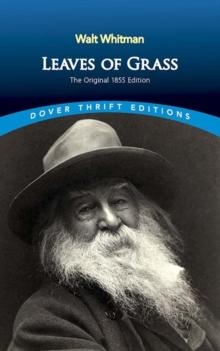 Leaves of Grass : The Original 1855 Edition