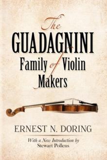 The Guadagnini Family of Violin Makers