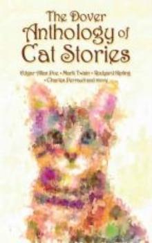 The Dover Anthology of Cat Stories