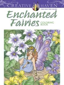 Creative Haven Enchanted Fairies Coloring Book