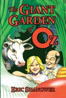 The Giant Garden of Oz