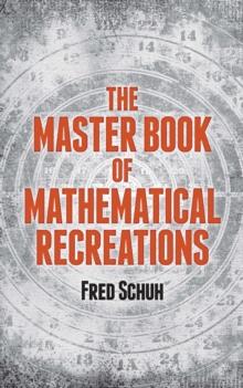 The Master Book of Mathematical Recreations