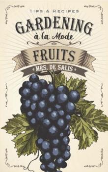 Gardening a la Mode: Fruits