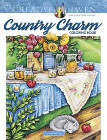 Creative Haven Country Charm Coloring Book