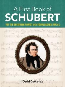 A First Book of Schubert : With Downloadable Mp3s