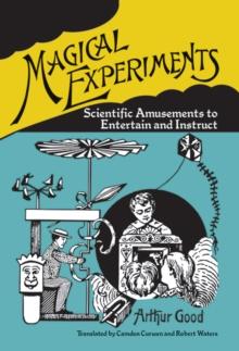 Magical Experiments