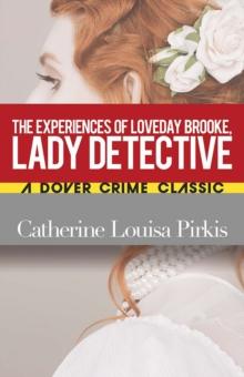 Experiences of Loveday Brooke, Lady Detective