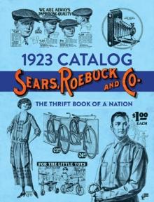 1923 Catalog Sears, Roebuck and Co. : The Thrift Book of a Nation