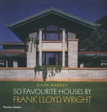 50 Favourite Houses by Frank Lloyd Wright