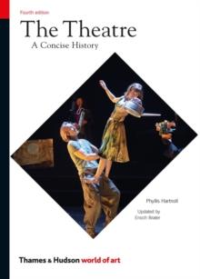 The Theatre : A Concise History