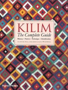 Kilim: The Complete Guide : History  Pattern  Technique  Identification