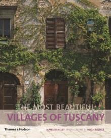 The Most Beautiful Villages of Tuscany